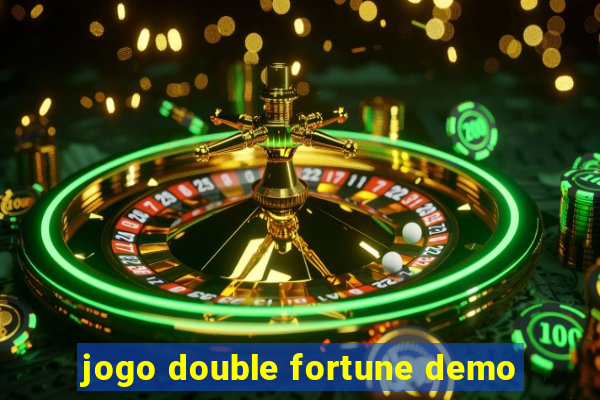 jogo double fortune demo